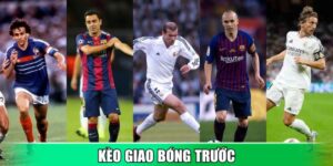 Kèo giao bóng trước không chỉ mang lại sự hứng khởi
